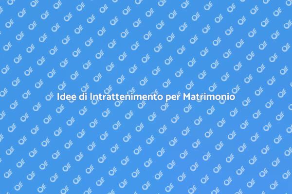 Intrattenimento per un Matrimonio Perfetto
