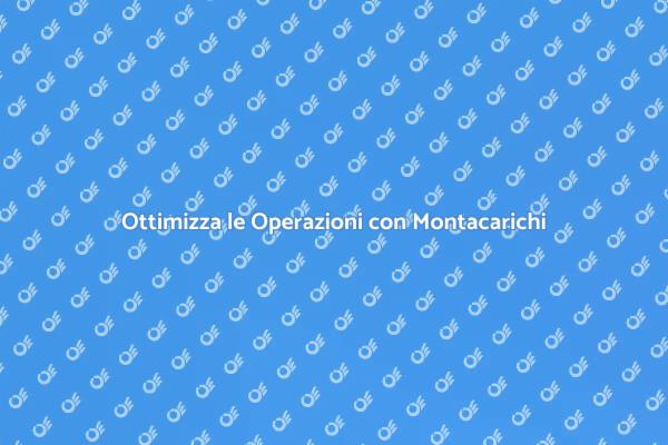 Elevare l'Efficienza con Montacarichi