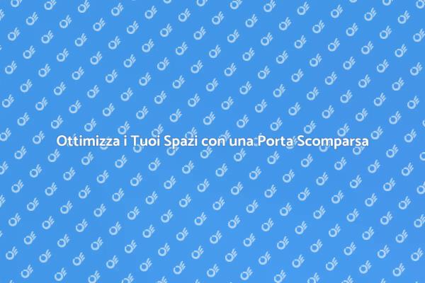 La Porta Scomparsa: Soluzione per Ambienti