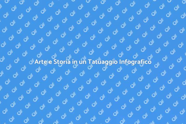 Tatuaggi Infografici: Un Nuovo Linguaggio