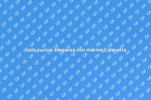 Rinnovare l'isola cucina con marmo