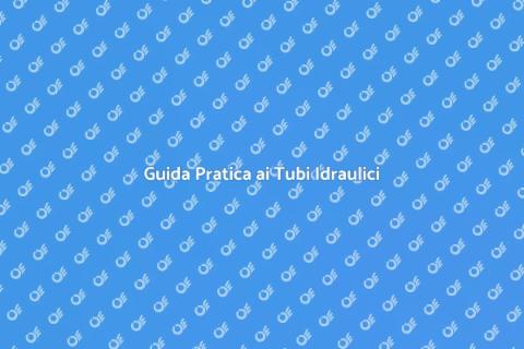 Installare o Sostituire Tubi Idraulici