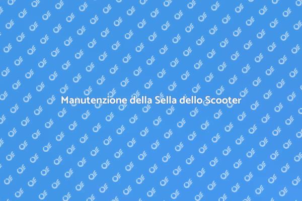Mantenere Pulita la Sella dello Scooter