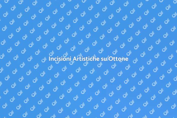 Creare Opere d'Arte in Ottone