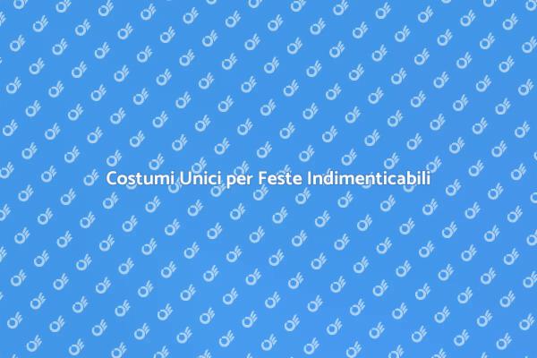 Trasforma la tua Festa con Costumi Originali