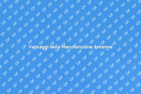 Manutenzione Antenne Televisive