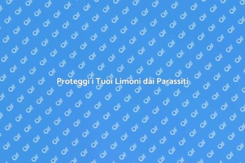 Disinfestazione Parassiti Limone