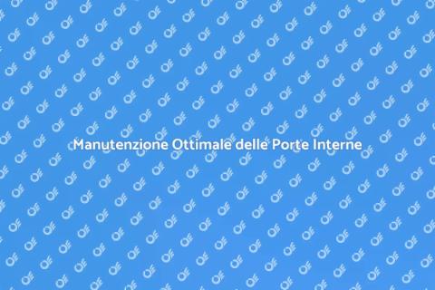 Pulizia e Manutenzione Porte Interne