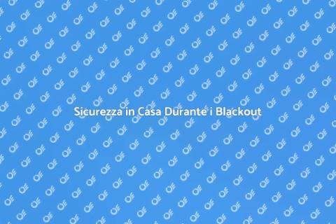 Protezione da Blackout in Casa