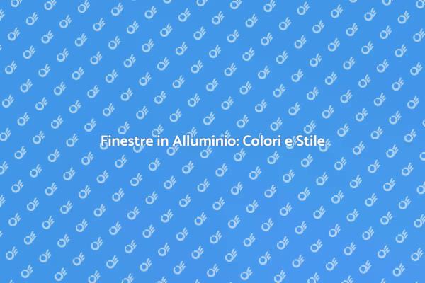 Colori Finestre: Trasforma il Tuo Spazio