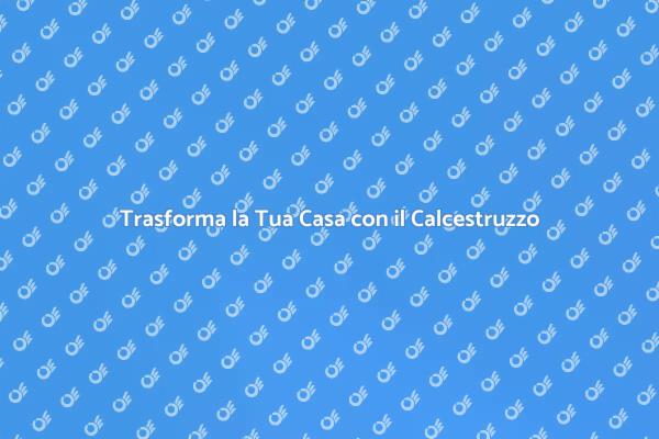Pavimentazione in Calcestruzzo: Ecco Perché Sceglierla