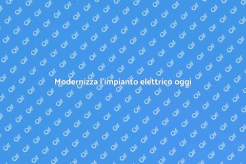 Rinnovare impianto elettrico appartamento