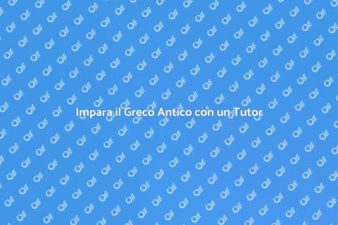 Tutor di Greco Antico Online
