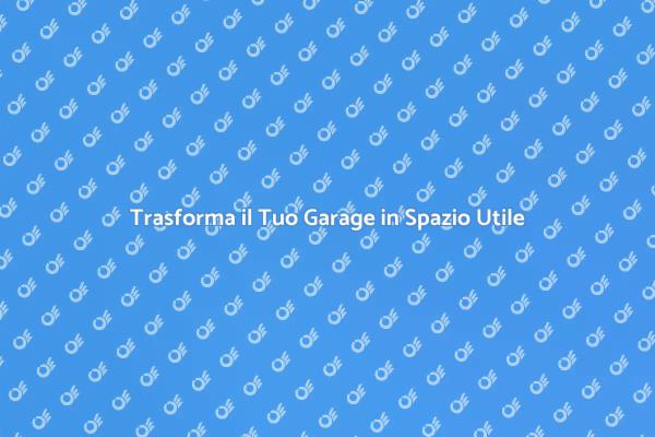 Ristrutturazione Garage: Scopri i Vantaggi