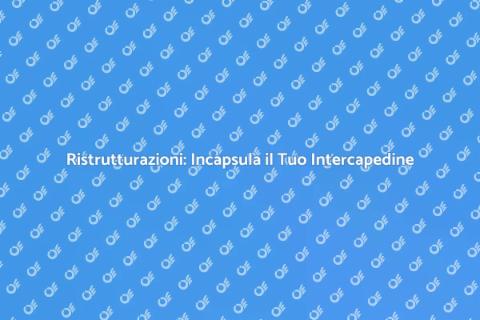 Incapsulare un Intercapedine in Casa