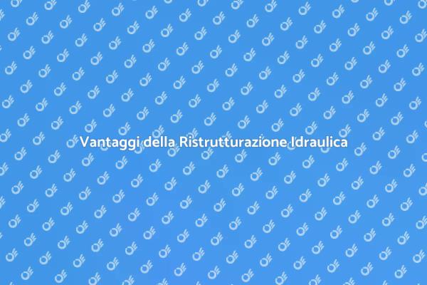 Ristrutturazione Idraulica: Comfort e Sicurezza
