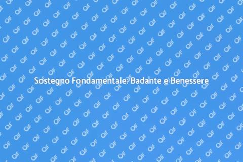 Badante Attenta al Benessere