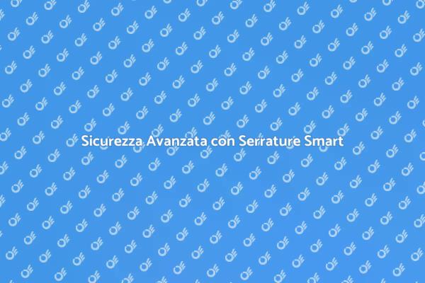 Innovazione nella Sicurezza Domestica