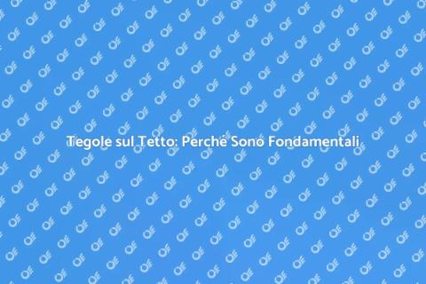 Mettere le Tegole sul Tetto: Guida