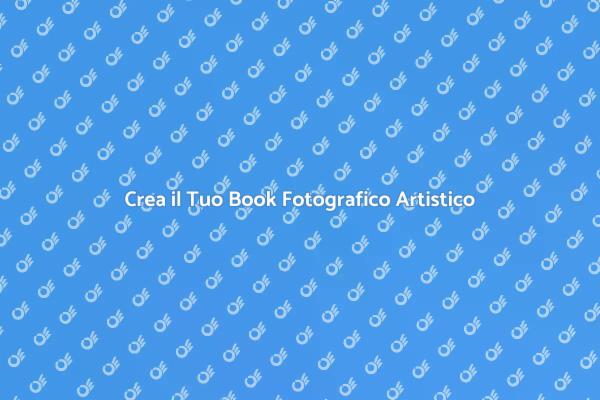 Tecniche Artistiche per il Tuo Book