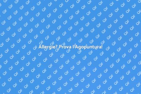 Agopuntura per Allergie: Soluzione Naturale