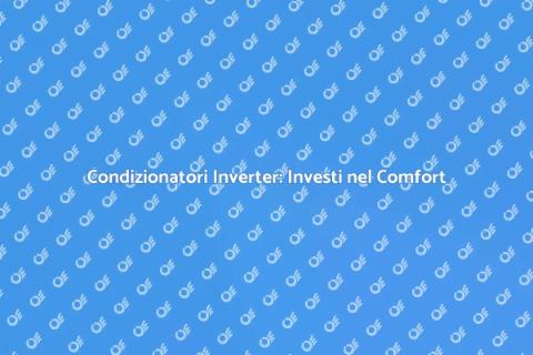Efficienza Energetica dei Condizionatori