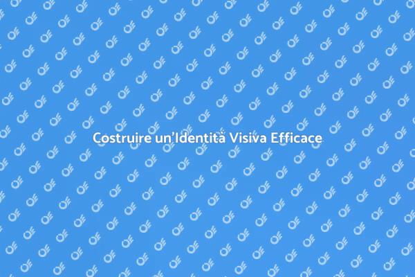 Identità Visiva: Il Tuo Vantaggio Competitivo