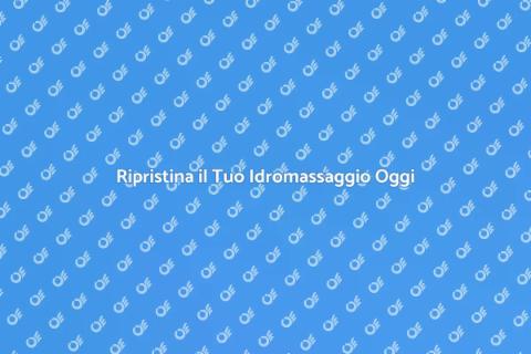 Riparazione Idromassaggio: Rinnova il Relax