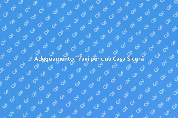 Travi Sicure: Fondamento della Stabilità