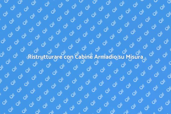 Trasforma il Tuo Spazio con una Cabina Armadio