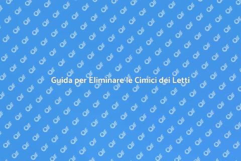 Sterminare le Cimici dei Letti
