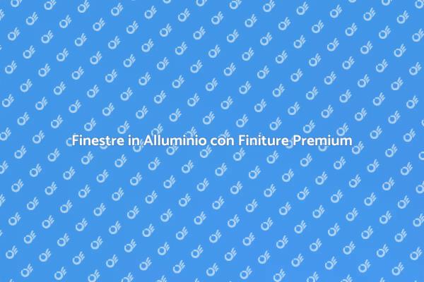 La Qualità delle Finiture per Finestre