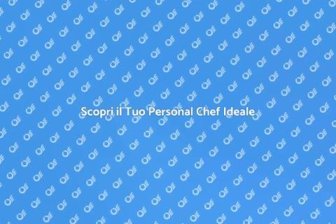 Personal Chef: Esperienza Gourmet Unica