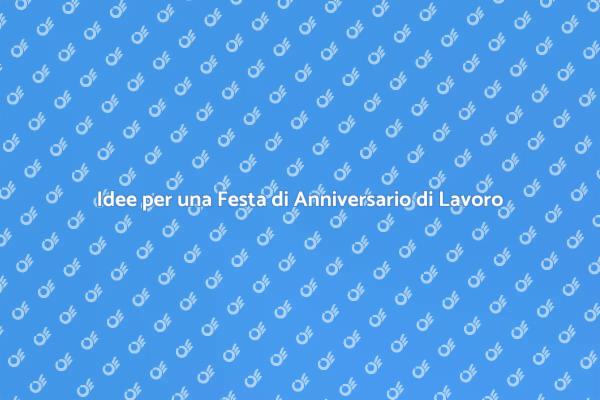Come Pianificare una Festa di Lavoro