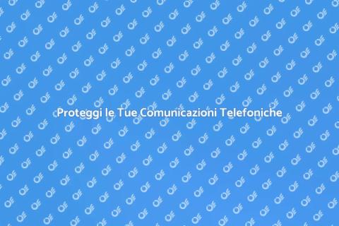 Sicurezza Impianto Telefonico Essenziale
