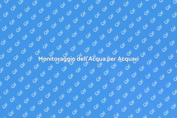 Il Tuo Acquario: Controlla i Parametri