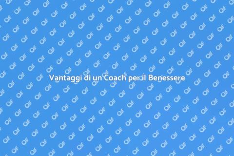 Coach del Benessere per Crescita Personale