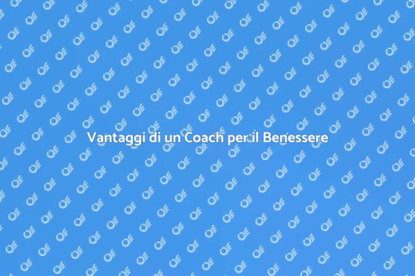 Crescita Personale con un Coach del Benessere