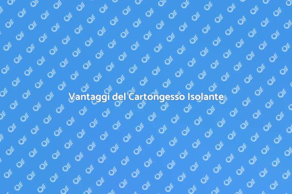 Isolamento Termico con Cartongesso