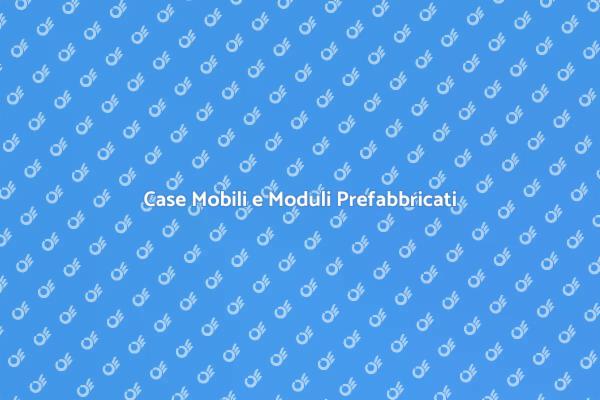 Innovazione nei Moduli Abitativi