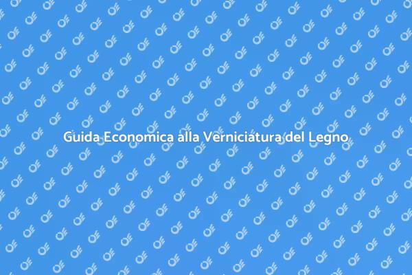 Proteggi il Tuo Legno da Esterno Economicamente