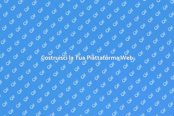 Sviluppo di Piattaforme Web Efficaci