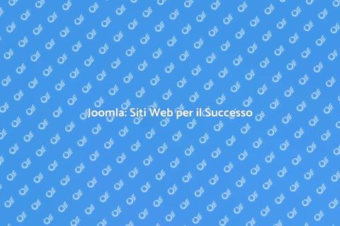 Progettazione Siti Web con Joomla