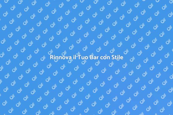 Ristruttura il Tuo Bar per Nuovi Clienti