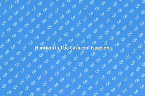 Ispezione Accurata della Casa