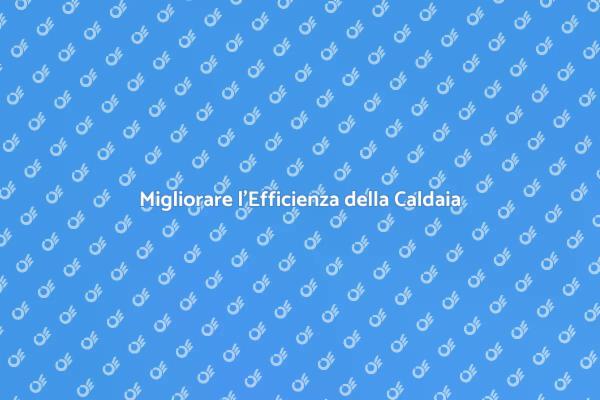 Efficienza della Caldaia a Legna