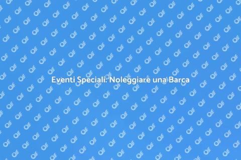 Noleggia una Barca per il Tuo Evento