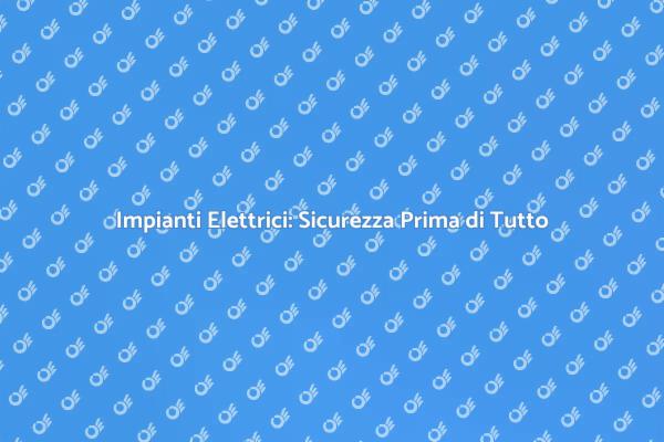 Progetta Impianti Elettrici Efficaci