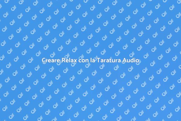 Taratura Audio per il Tuo Spazio Rilassante
