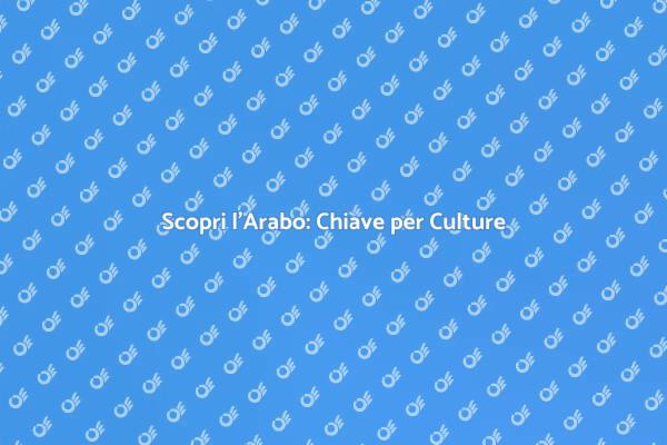 Impara l'Arabo e Apri Nuove Porte